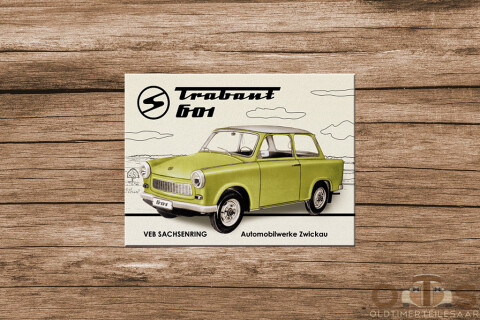 Trabant 601 Trabbi VEB Magnet 6 x 8 cm